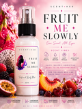 Fruit Me Slowly Perfume Body Mist